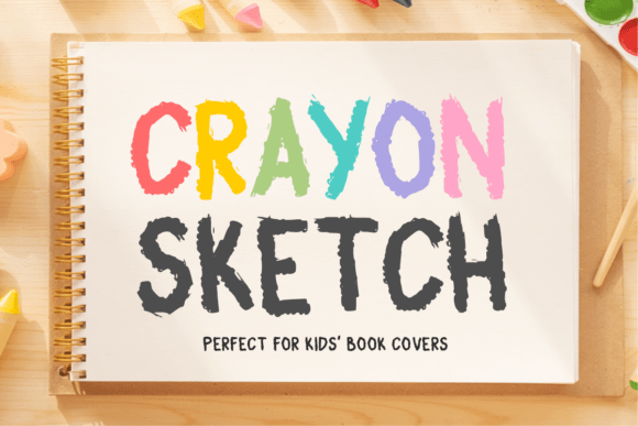 Crayon Sketch: The Playful Display Font with Authentic Texture