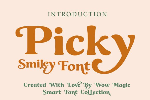 Discover the Charm of Picky Smiley Font for Your Next Project