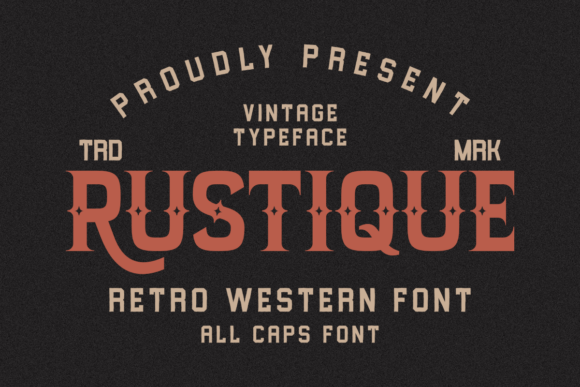 Rustique: A Vintage Typeface for Bold Branding