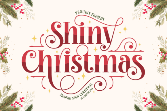 Shiny Christmas: A Modern Serif for Festive Design
