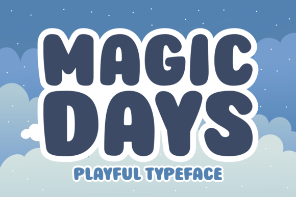 Unleashing Magic Days: Your Go-To Font for Friendly, Bold Projects